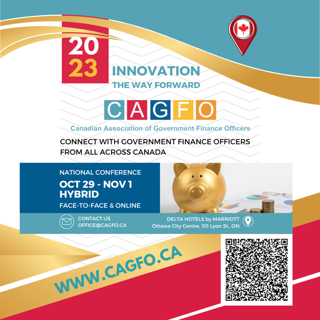 CAGFO 2023 National Conference of Canadian Government Finance Officers in Ottawa Ontario Canada Oct 29 to Nov 1 2023